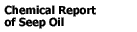 Chemical Report of Seep Oil