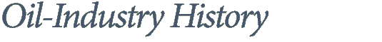 Oil-Industry History